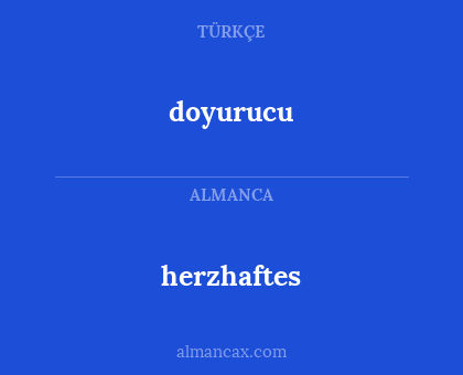 doyurucu - herzhaftes