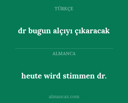 heute wird stimmen dr. - dr bugun alçıyı çıkaracak