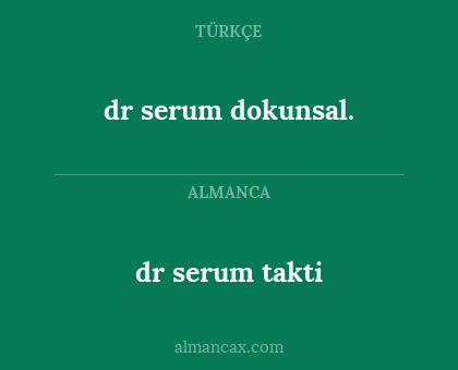 dr serum takti - dr serum dokunsal.