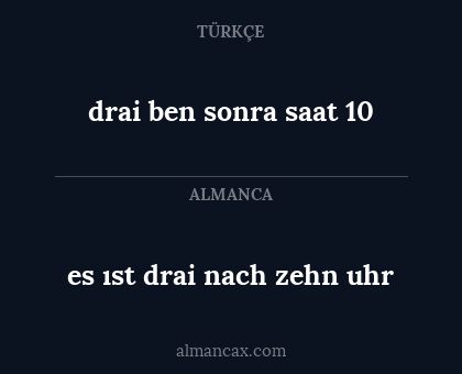 drai ben sonra saat 10 - es ıst drai nach zehn uhr