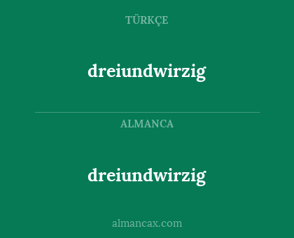 dreiundwirzig - dreiundwirzig
