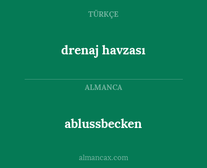 ablussbecken - drenaj havzası