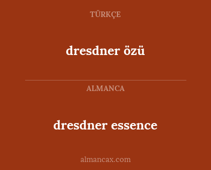 dresdner essence - dresdner özü