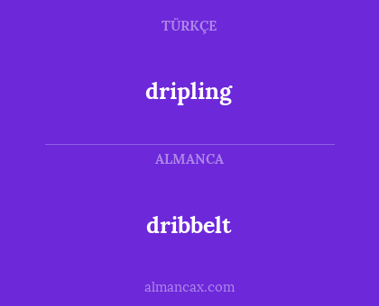 dripling - dribbelt