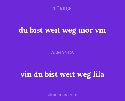 du bıst weıt weg mor vın - vin du bist weit weg lila
