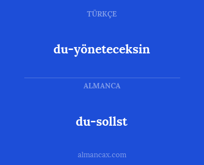 du-sollst - du-yöneteceksin