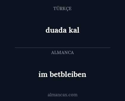 duada kal - im betbleiben