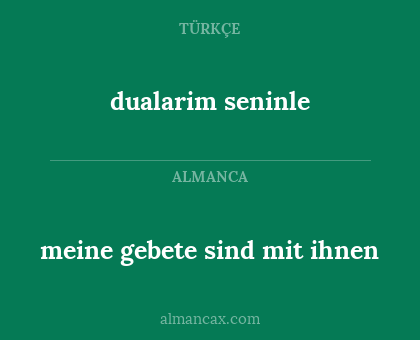 meine gebete sind mit ihnen - dualarim seninle