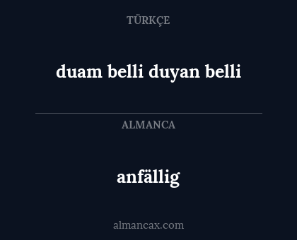 duam belli duyan belli - anfällig