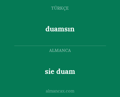 duamsın - sie duam