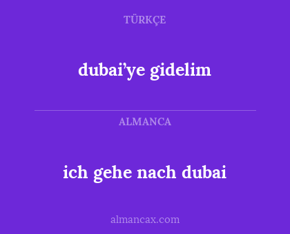 dubai’ye gidelim - ich gehe nach dubai