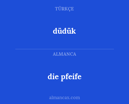 die pfeife - düdük