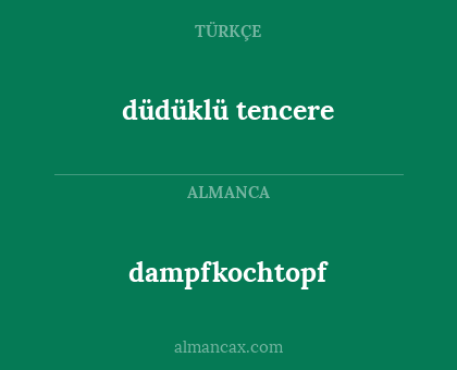 dampfkochtopf - düdüklü tencere