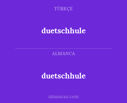 duetschhule - duetschhule