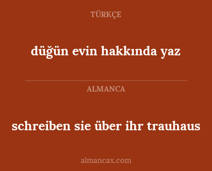 düğün evin hakkında yaz - schreiben sie über ihr trauhaus