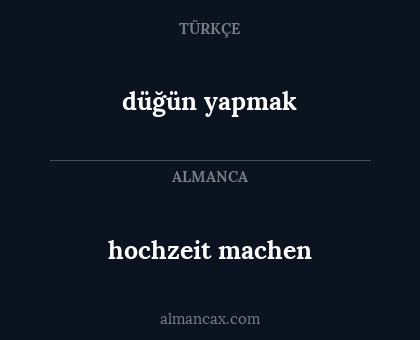 düğün yapmak - hochzeit machen