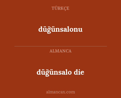 düğünsalo die - düğünsalonu