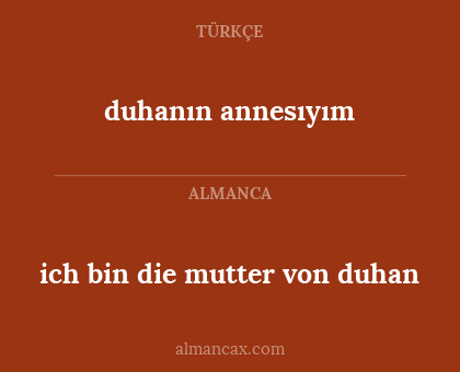 duhanın annesıyım - ich bin die mutter von duhan