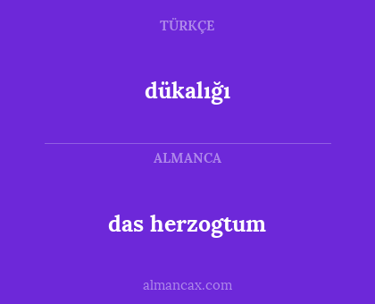 dükalığı - das herzogtum