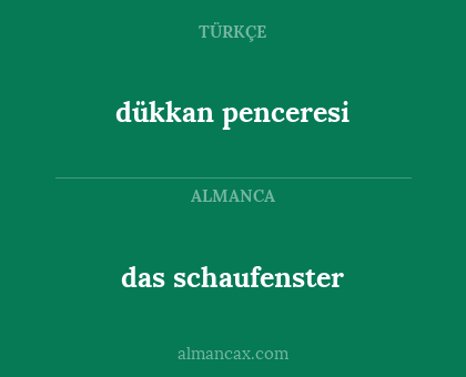dükkan penceresi - das schaufenster