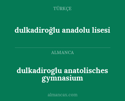 dulkadiroğlu anadolu lisesi - dulkadiroglu anatolisches gymnasium