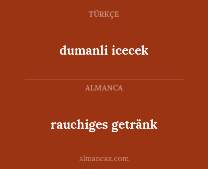 dumanli icecek - rauchiges getränk