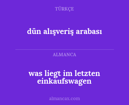 was liegt im letzten einkaufswagen - dün alışveriş arabası