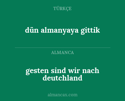 dün almanyaya gittik - gesten sind wir nach deutchland