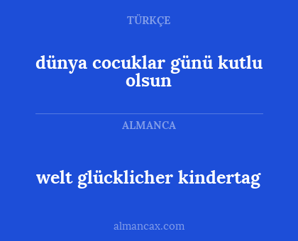 welt glücklicher kindertag - dünya cocuklar günü kutlu olsun
