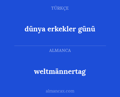 dünya erkekler günü - weltmännertag