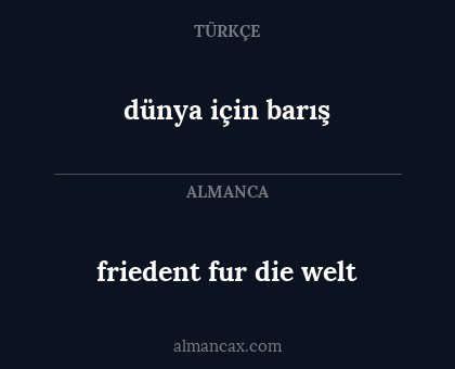 dünya için barış - friedent fur die welt