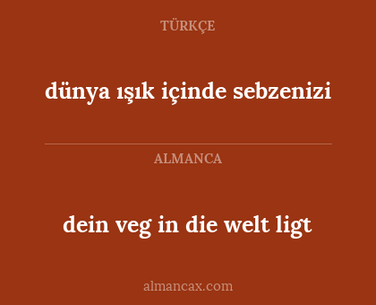 dünya ışık içinde sebzenizi - dein veg in die welt ligt