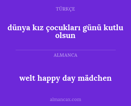 dünya kız çocukları günü kutlu olsun - welt happy day mädchen