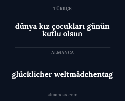 glücklicher weltmädchentag - dünya kız çocukları günün kutlu olsun