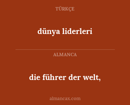 dünya liderleri - die führer der welt,