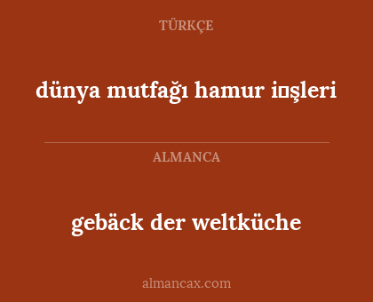 gebäck der weltküche - dünya mutfağı hamur i̇şleri