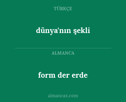 form der erde - dünya'nın şekli