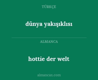 dünya yakışıklısı - hottie der welt