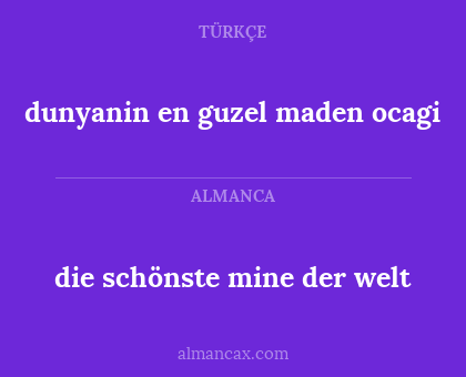 dunyanin en guzel maden ocagi - die schönste mine der welt