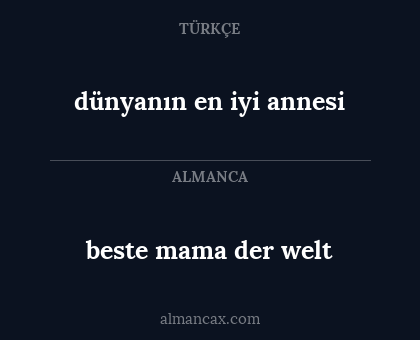 beste mama der welt - dünyanın en iyi annesi