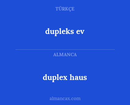 duplex haus - dupleks ev