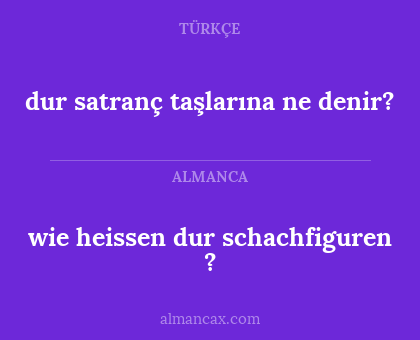 wie heissen dur schachfiguren ? - dur satranç taşlarına ne denir?