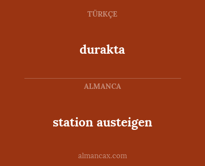 durakta - station austeigen