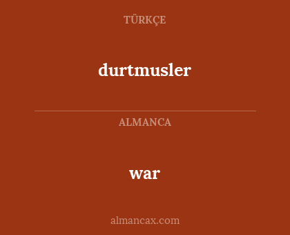 war - durtmusler