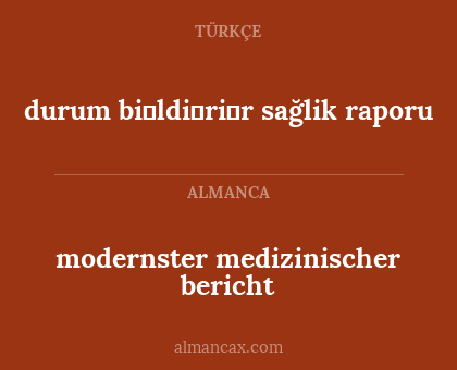 durum bi̇ldi̇ri̇r sağlik raporu - modernster medizinischer bericht
