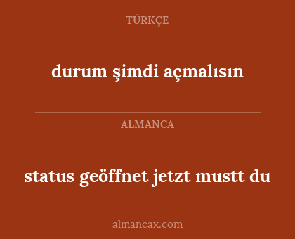 durum şimdi açmalısın - status geöffnet jetzt mustt du