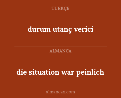 durum utanç verici - die situation war peinlich