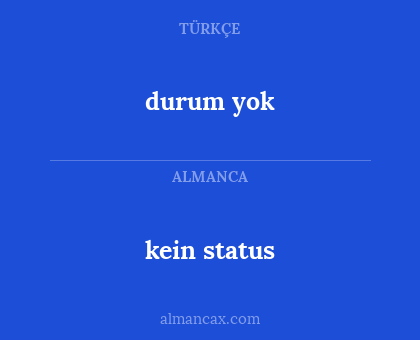 durum yok - kein status