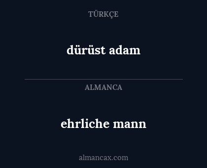 ehrliche mann - dürüst adam
