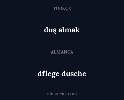dflege dusche - duş almak